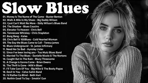 slow blues|slow blues playlist.